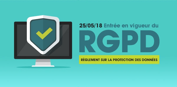 25 mai 2018 : entrée en application du RGPD !